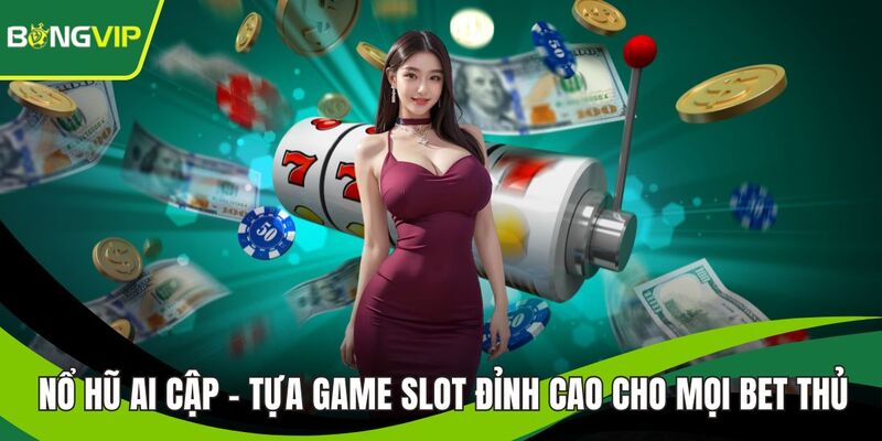 Nổ hũ BONGVIP