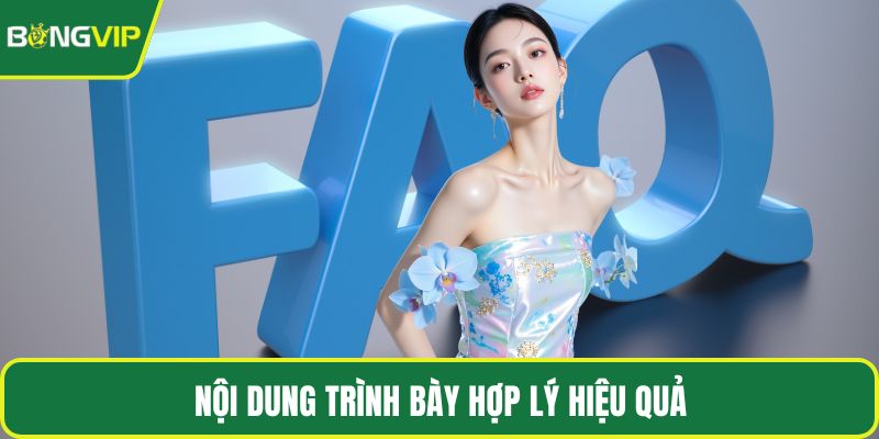 Nội dung trình bày hợp lý hiệu quả